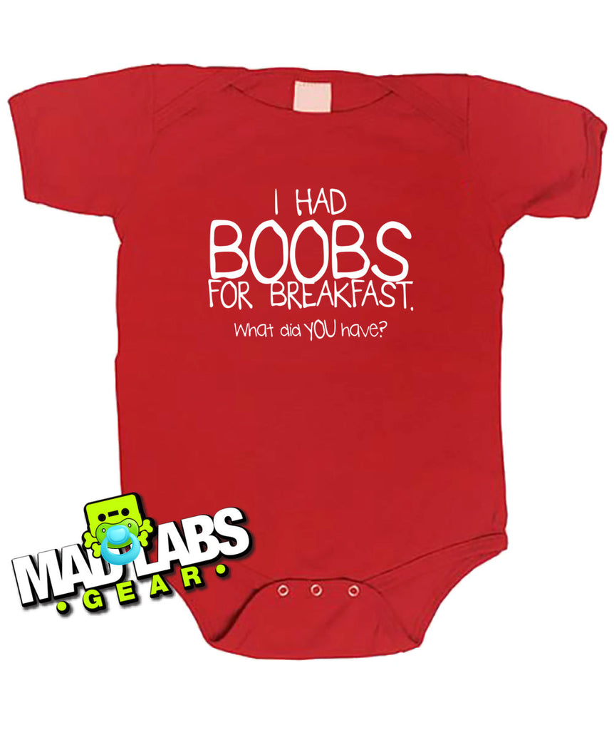 I had Boobs for breakfast what did you have first cute funny baby