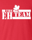 The Eh Team A Canada Canadian Pride Beer Proud Olympic Team Military hockey support T-Shirt Tee Shirt Mens Ladies swag tv Canada  ML-253